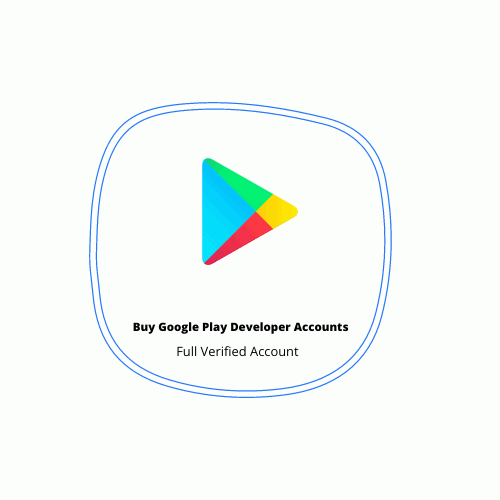 Buy Google Play Developer Accounts